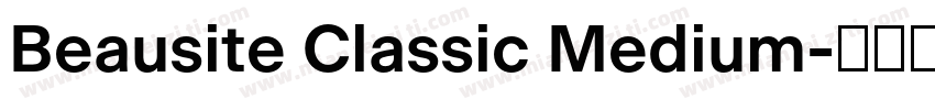 Beausite Classic Medium字体转换